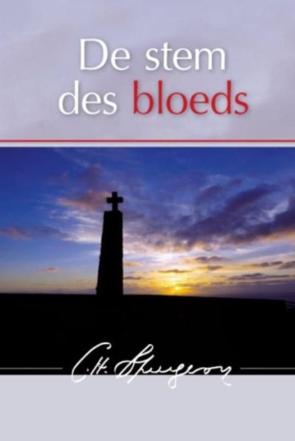 De stem des bloeds, Charles Haddon Spurgeon - Ebook - 9789462784574