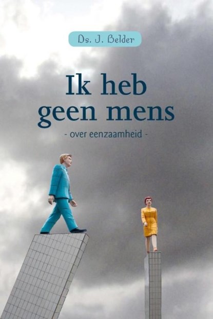 Ik heb geen mens, J. Belder - Ebook - 9789462785045