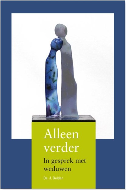 Alleen verder, J. Belder - Paperback - 9789462785991