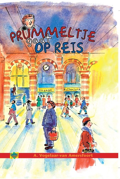 Prummeltje gaat op reis, A. Vogelaar-van Amersfoort - Ebook - 9789462786219