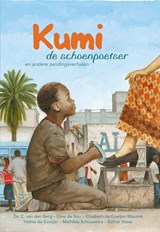 Kumi de schoenpoetser - C. van de Berg ; Eline de Boo ; Elizabeth de Goeijen-Wassink ; Helma de Gooijer ; Mathilde Schouwstra ; Esther Visser-den Hertog - 9789462786684
