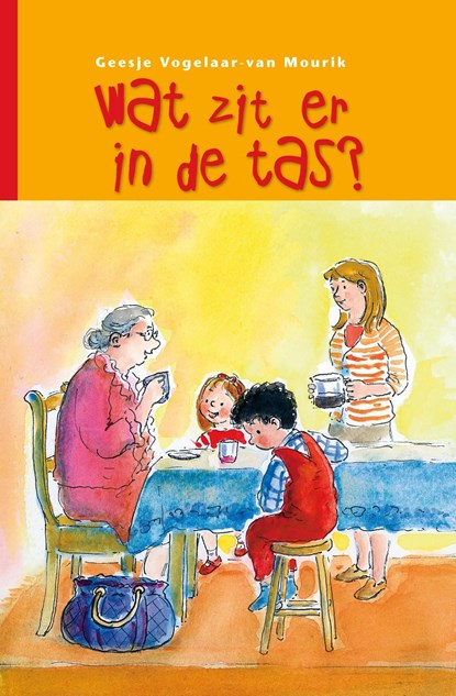 Wat zit er in de tas, Geesje Vogelaar-van Mourik - Ebook - 9789462788541