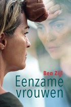 Eenzame vrouwen | Ben Zijl | 