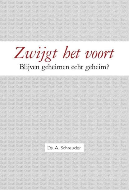 Zwijgt het voort, A. Schreuder - Gebonden - 9789462788831
