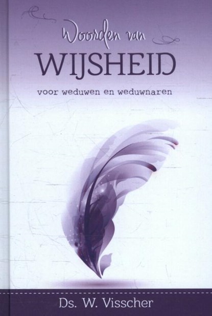 Woorden van wijsheid, W. Visscher - Gebonden - 9789462788855