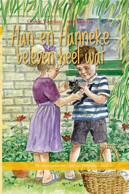 Han en Hanneke beleven heel wat, Geesje Vogelaar-van Mourik - Ebook - 9789462789678