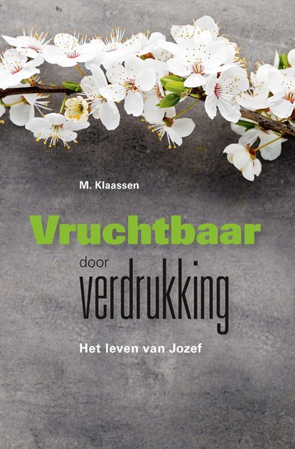 Vruchtbaar door verdrukking, M. Klaassen - Ebook - 9789462789852