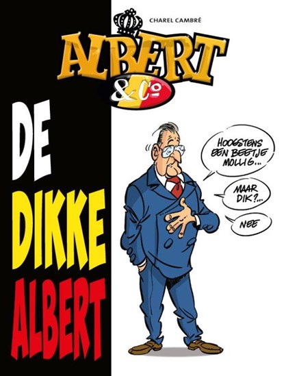 De Dikke Albert, Charel Cambré - Paperback - 9789462801486