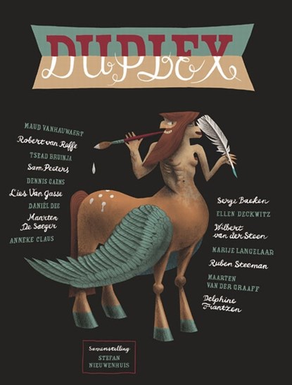 Duplex, Maud Vanhauwaert ; Tsead Bruinja ; Dennis Gaens ; Daniël Dee ; Anneke Claus ; Ellen Deckwitz ; Marije Langelaar ; Maarten van der Graaff - Paperback - 9789462802384