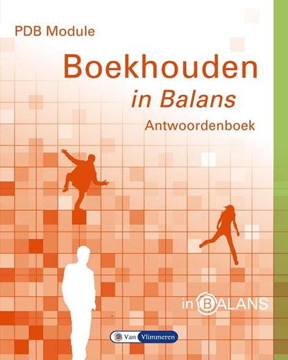 PDB module boekhouden in balans, Sarina van Vlimmeren ; Henk Fuchs ; Tom van Vlimmeren - Paperback - 9789462870390