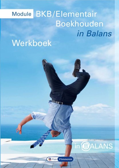 Module BKB Elementair boekhouden in Balans, Sarina van Vlimmeren - Paperback - 9789462872028