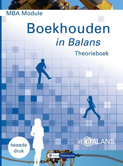 MBA Module Boekhouden in Balans, Sarina van Vlimmeren ; Henk Fuchs ; Tom van Vlimmeren - Paperback - 9789462872172