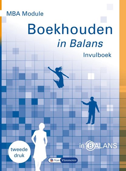 Boekhouden in Balans, Sarina van Vlimmeren ; Henk Fuchs ; Tom van Vlimmeren - Paperback - 9789462872196