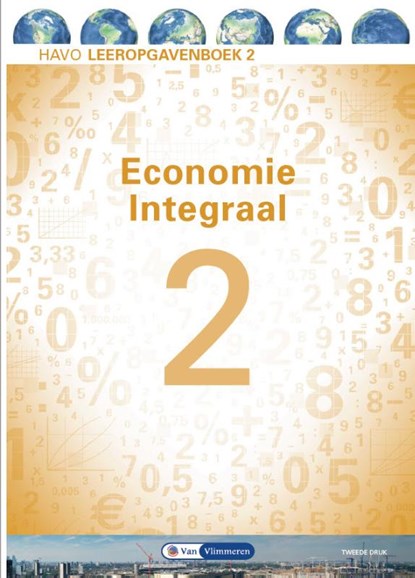 Economie Integraal havo leeropgavenboek 2, Ton Bielderman ; Paul Scholte - Paperback - 9789462873841