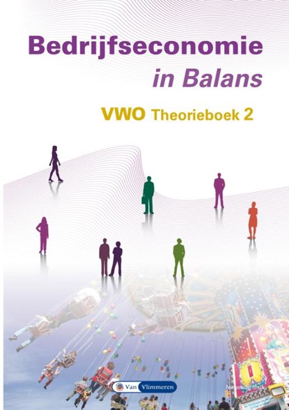 Bedrijfseconomie in Balans 2 vwo theorieboek, Sarina van Vlimmeren ; Tom van Vlimmeren - Paperback - 9789462874206