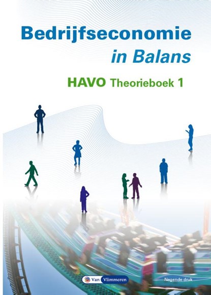 Bedrijfseconomie in Balans havo theorieboek 1, Sarina van Vlimmeren ; Tom van Vlimmeren - Paperback - 9789462874244