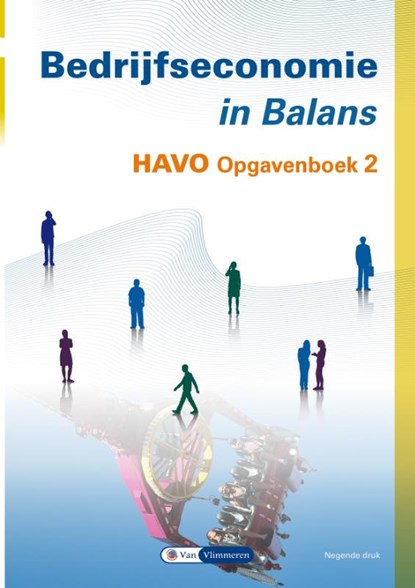 Bedrijfseconomie in Balans Havo Opgavenboek 2, Sarina van Vlimmeren ; Tom van Vlimmeren - Paperback - 9789462874305