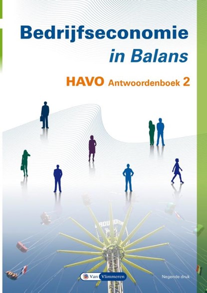 Bedrijfseconomie in Balans Havo Antwoordenboek 2, Sarina van Vlimmeren ; Tom van Vlimmeren - Paperback - 9789462874312