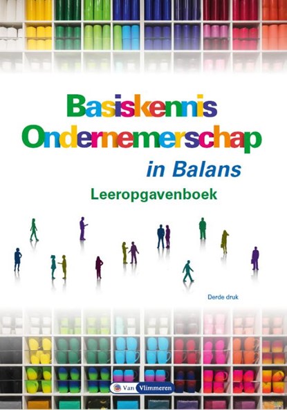Basiskennis ondernemerschap in Balans, Sarina van Vlimmeren ; Tom van Vlimmeren - Paperback - 9789462874657
