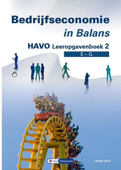 Bedrijfseconomie in Balans havo, Sarina van Vlimmeren ; Tom van Vlimmeren - Paperback - 9789462875258