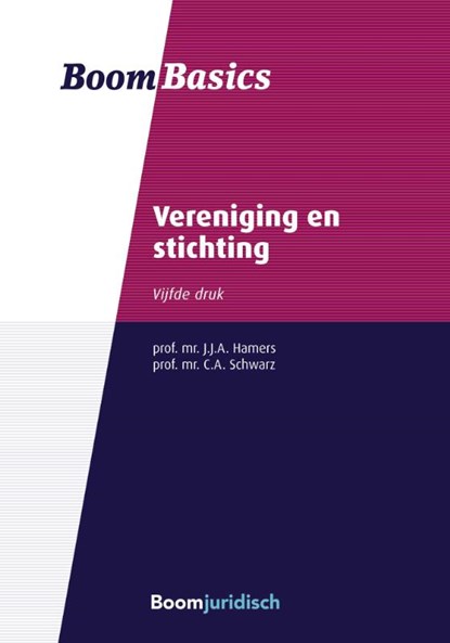 Boom Basics Vereniging en stichting, J.J.A. Hamers ; C.A. Schwarz - Paperback - 9789462900035