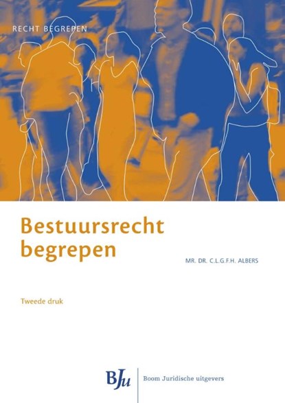 Bestuursrecht begrepen, Karianne Albers - Paperback - 9789462900738