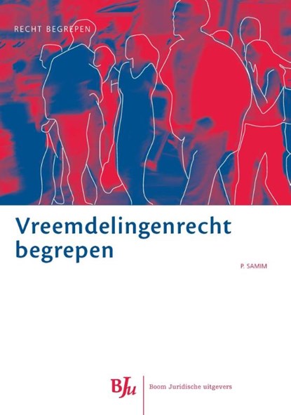 Vreemdelingenrecht begrepen, Parviz Samim - Paperback - 9789462900776