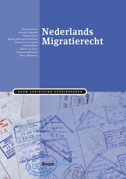 Nederlands migratierecht, Karin Zwaan ; Ashley Terlouw ; Tineke Strik - Paperback - 9789462900844