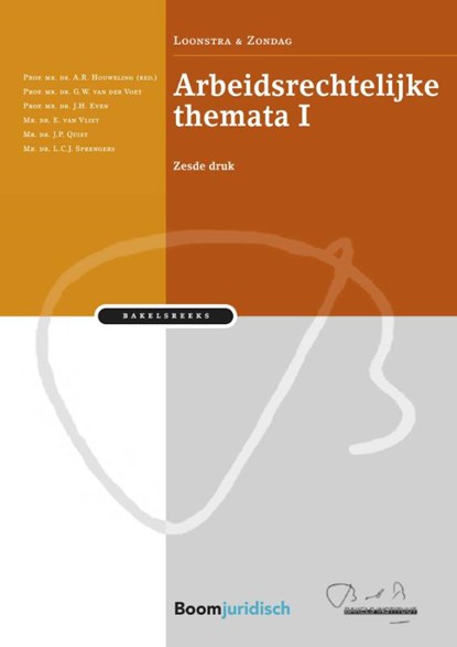 Arbeidsrechtelijke themata, G.W. van der Voet ; J.H. Even ; E. van Vliet ; J.P. Quist ; L.C.J. Sprengers - Gebonden - 9789462901247