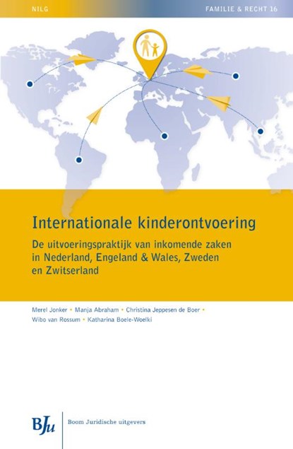 De toepassing van het Haags Kinderontvoeringsverdrag in Nederland en het belang van het kind, G.C.A.M. Ruitenberg - Paperback - 9789462901407