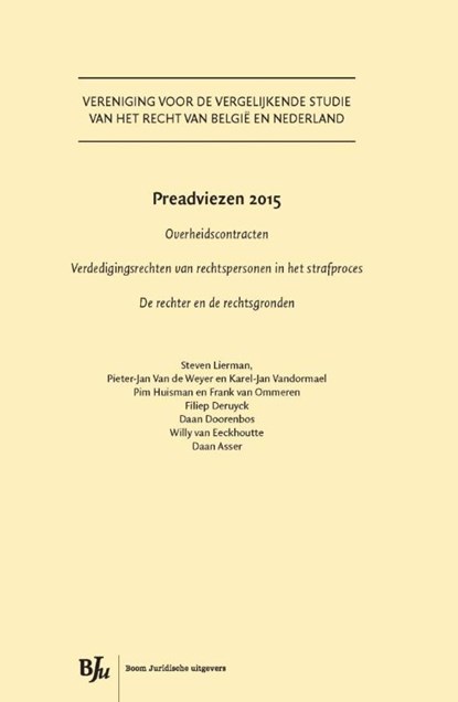 Preadviezen 2015, Vereniging voor de Vergelijkende Studie van het Recht van België en Nederland - Paperback - 9789462901476