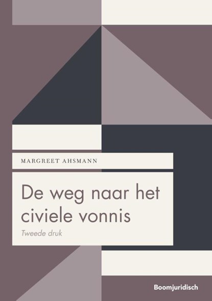 De weg naar het civiele vonnis, Margreet Ahsmann - Paperback - 9789462901681