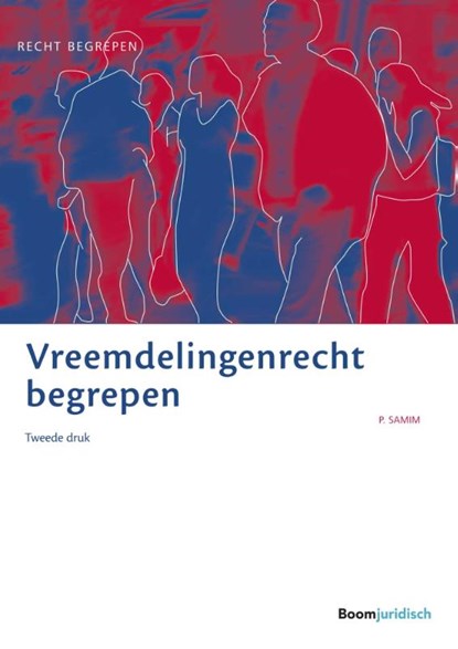 Vreemdelingenrecht begrepen, Parviz Samim - Paperback - 9789462901698