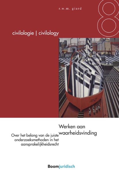 Werken aan waarheidsvinding, R.W.M. Giard - Paperback - 9789462901964