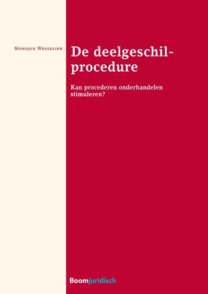De deelgeschilprocedure, Monique Wesselink - Paperback - 9789462902367