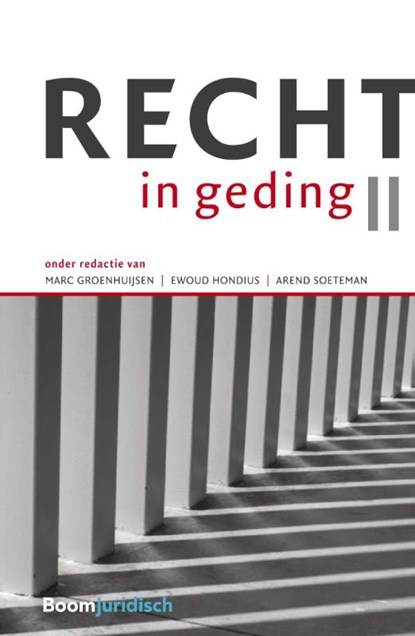 Recht in geding II, Ewoud Hondius ; Marc Groenhuijsen ; Arend Soeteman - Paperback - 9789462902442