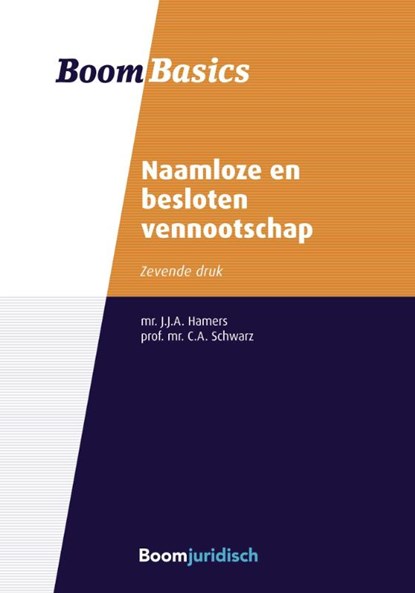 Boom basics naamloze en besloten vennootschap, J.J.A. Hamers ; C.A. Schwarz - Paperback - 9789462902992