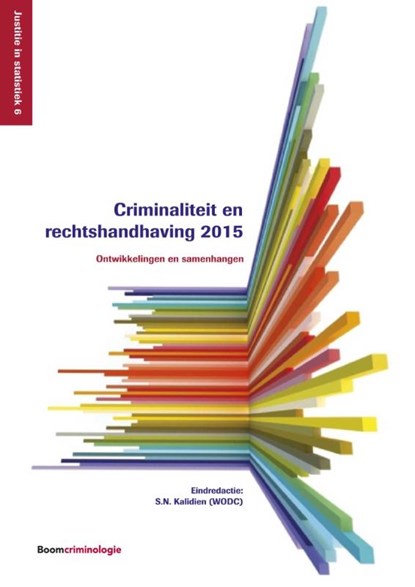 Criminaliteit en rechtshandhaving 2015, S.N. Kalidien - Paperback - 9789462903135