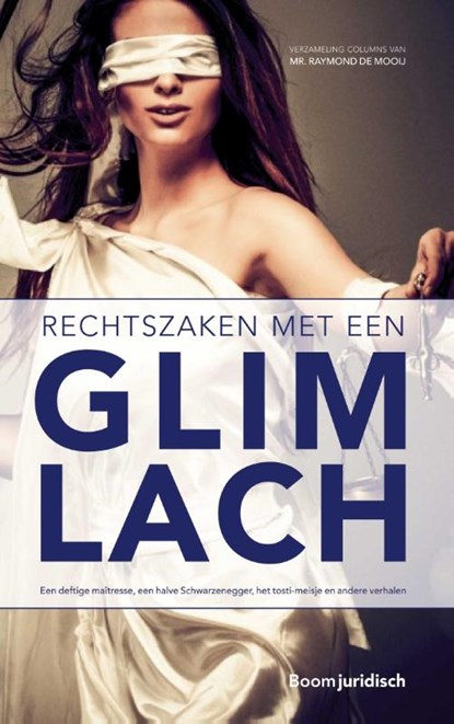 Rechtszaken met een glimlach, Raymond de Mooij - Paperback - 9789462903296