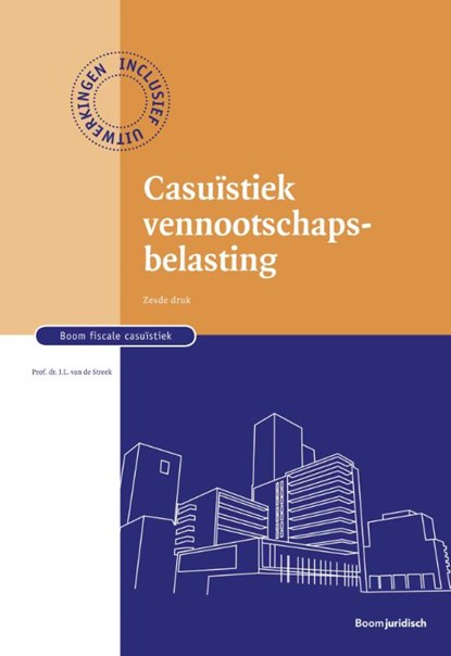 Casuïstiek Vennootschapsbelasting, J.L. van de Streek - Paperback - 9789462903401