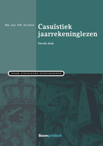 Casuïstiek jaarrekeninglezen, P.R. de Geus - Paperback - 9789462903616