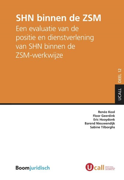 SHN binnen de ZSM, Renée Kool ; Floor Geerdink ; Eric Hooydonk ; Barend Nieuwendijk ; Sabine Tilborghs - Paperback - 9789462904545