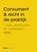 Consument & recht in de praktijk, Parviz Samim - Paperback - 9789462905184