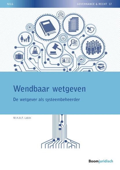 Wendbaar wetgeven, Mariette Lokin - Paperback - 9789462905528