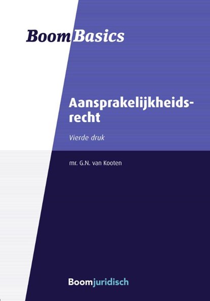 Aansprakelijkheidsrecht, G.N. van Kooten ; T. Hartlief - Paperback - 9789462905535