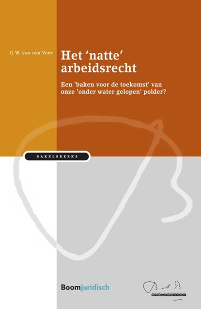 Het 'natte' arbeidsrecht, Gerdien van der Voet - Paperback - 9789462905719