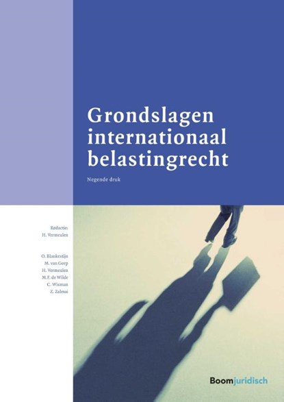 Grondslagen internationaal belastingrecht, O. Blankestijn ; M. van Gorp ; H. Vermeulen ; M.F. de Wilde ; C. Wisman ; Z. Zalmai - Paperback - 9789462905849