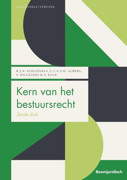 Kern van het bestuursrecht, Raymond Schlössels ; Karianne Albers - Paperback - 9789462905948