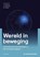 Wereld in beweging, Joris Voorhoeve ; Saskia Rademaker ; Reitse Keizer - Paperback - 9789462906433