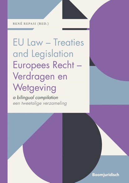 EU Law - Treaties and Legislation / Europees Recht - Verdragen en Wetgeving, René Repasi - Paperback - 9789462906693